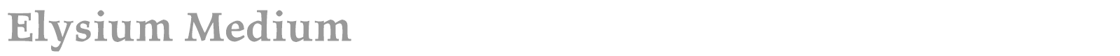 Elysium Medium font preview